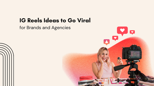 AV_ig-reels-ideas-to-go-viral-for-brands-and-agencies