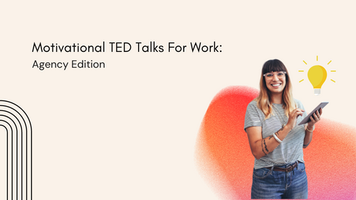 AV_motivational-ted-talks-for-work-agency-edition-2022