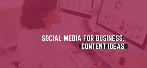 AgencyVista_Blog_social-media-for-business-content-ideas