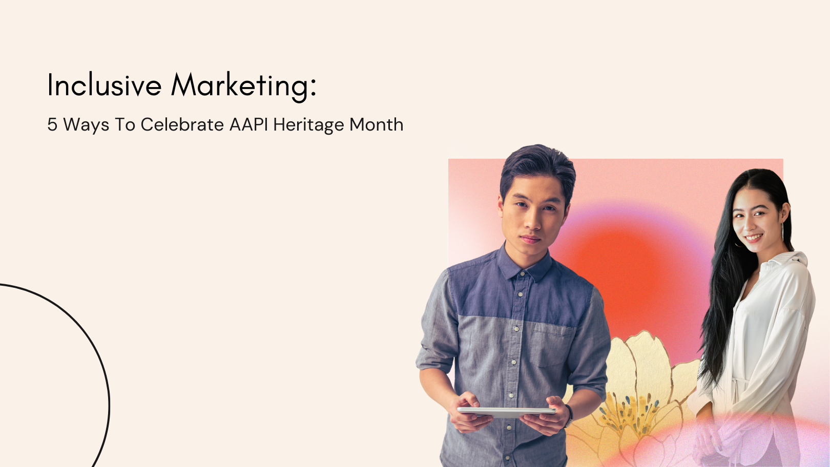 inclusive-marketing-5-ways-to-celebrate-aapi-heritage-month-agency-vista